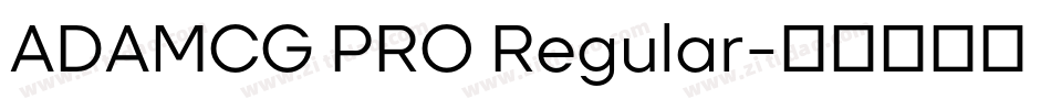 ADAMCG PRO Regular字体转换